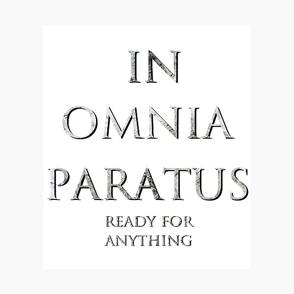 Bestpixtajpm1d3 新しいコレクション In Omnia Paratus Meaning Origin In Omnia Paratus Origin