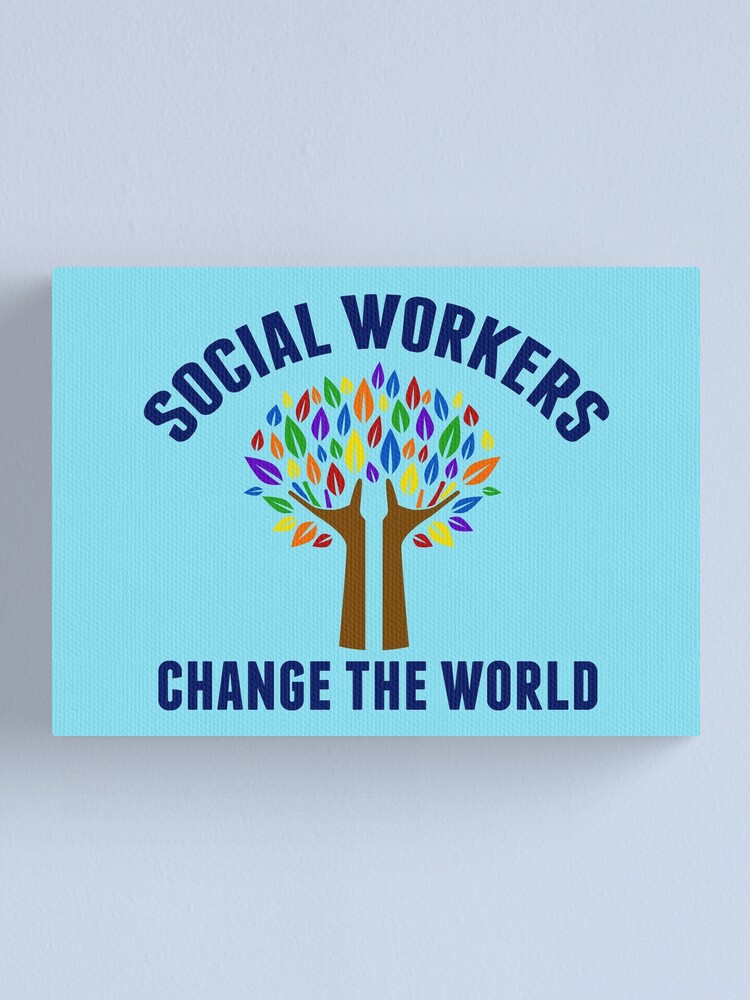 Impression Sur Toile Citation Inspirante Sur Le Travail Social Par Elishamarie28 Redbubble