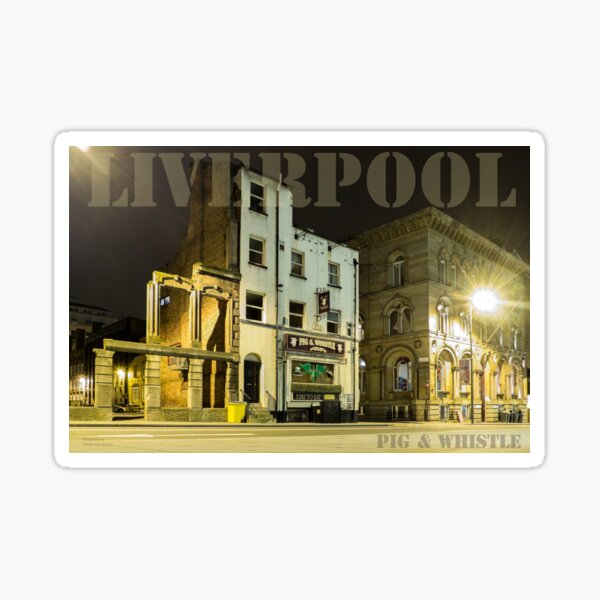 Liverpool Pig & Whistle Sticker
