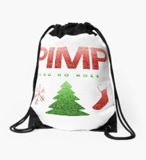 PIMP Ho Ho Ho Hoes... Drawstring Bag