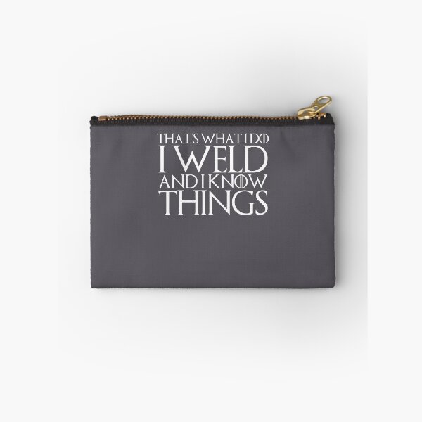 Item preview, THAT'S WHAT I DO I WELD AND I KNOW THINGS designed and sold by melsens.