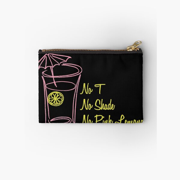 Item preview, No T, No Shade, No Pink Lemonade designed and sold by merimeaux.