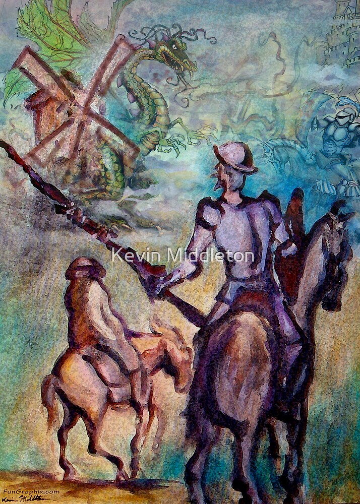 "Don Quixote w Windmill & Dragon" by Kevin Middleton Redbubble
