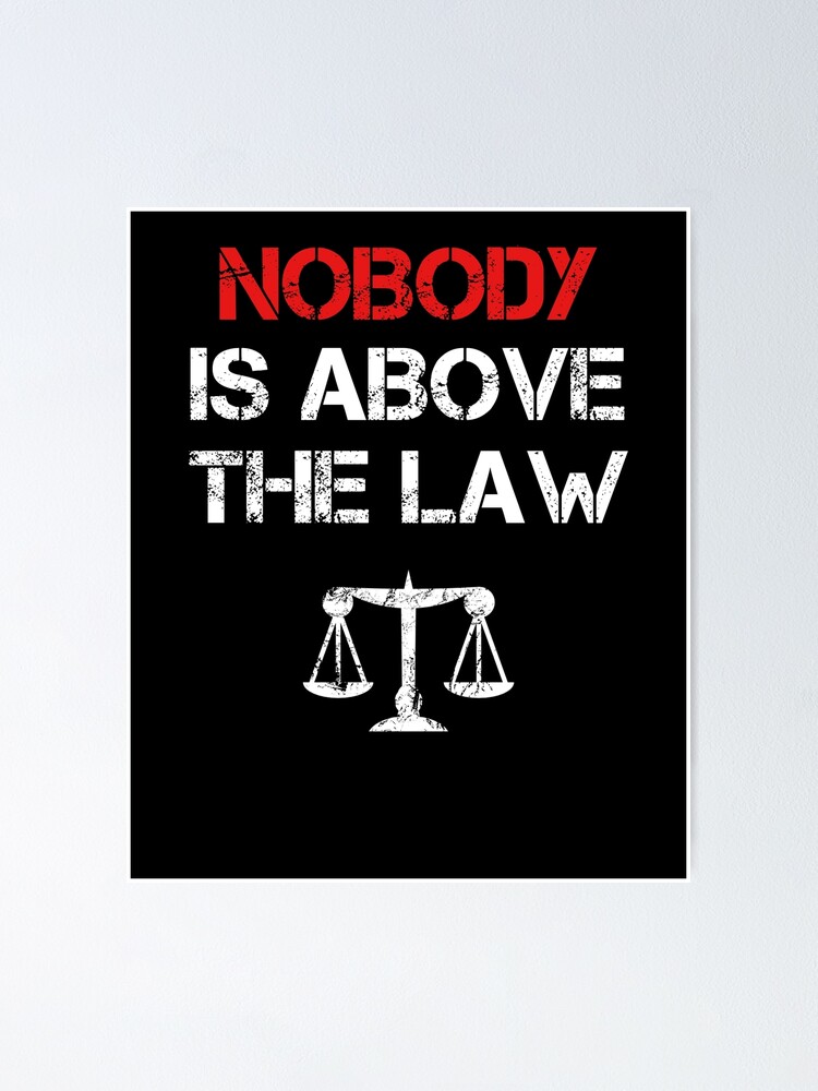 No One Is Above The Law Scales Of Justice Protest T-Shirt No One Is Above The Law Scales Of Justice Protest T-Shirt