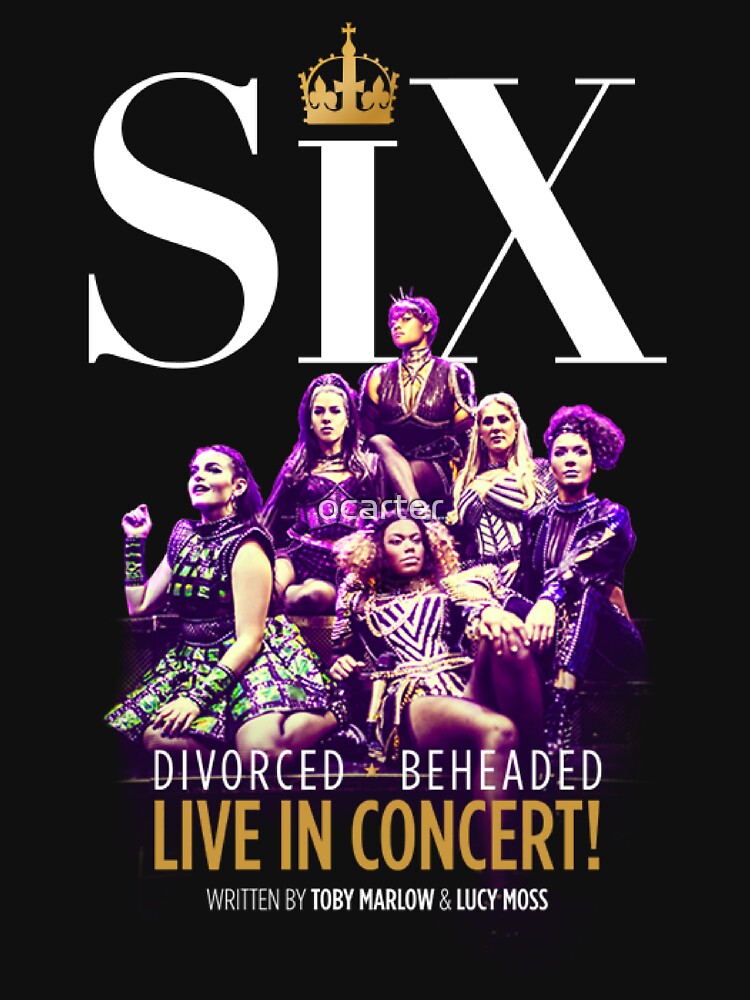 Six the musical by ocarter