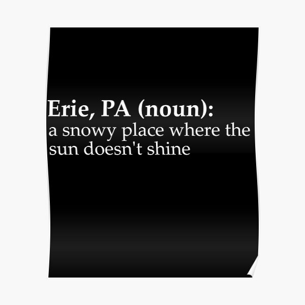 Erie, PA Dictionary Definition Poster