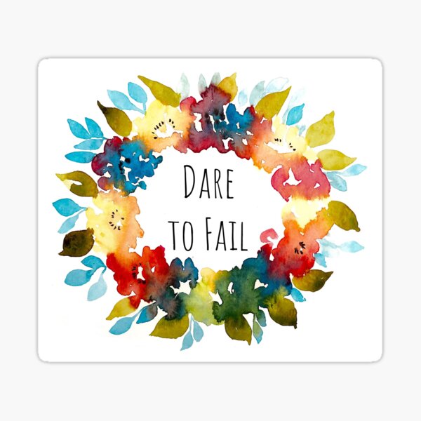 Flower Wreath ‘Dare to Fail’ Sticker