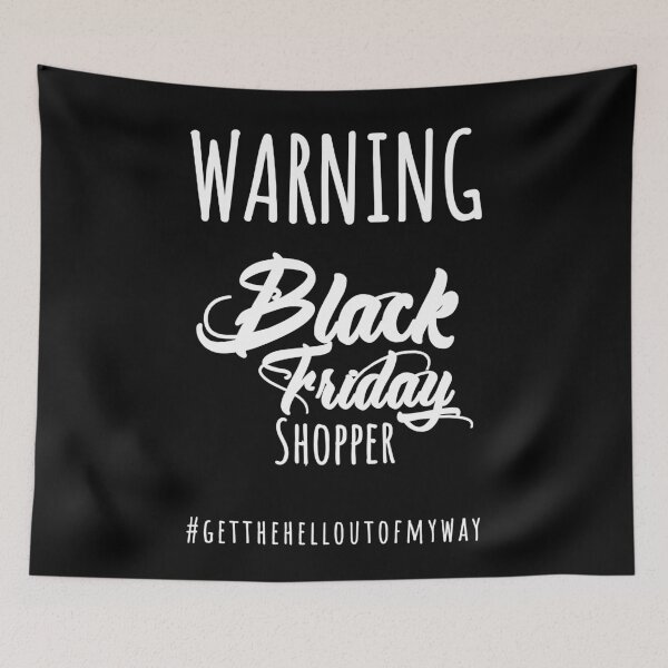 Item preview, Black Friday Shopper | Warning designed and sold by PureCreations.