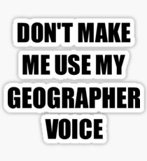 Geographer Gift for Coworkers Funny Present Idea Sticker