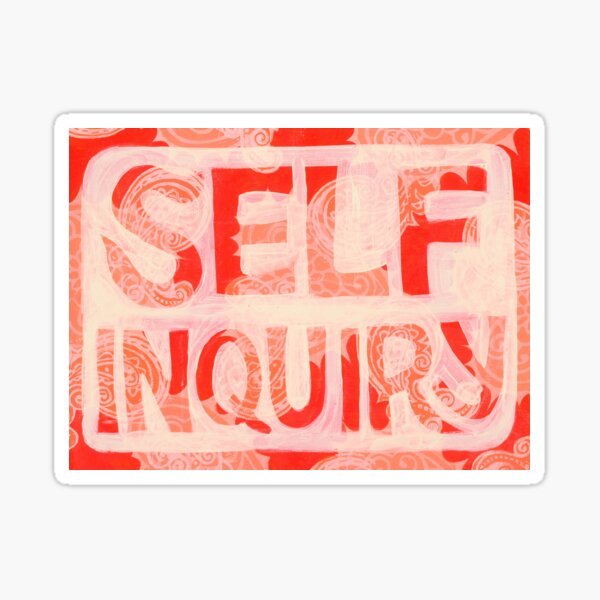 Self Inquiry Sticker