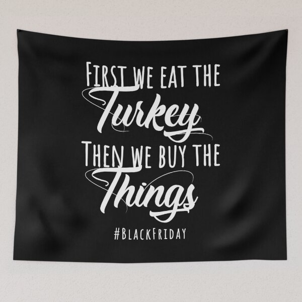 Item preview, Thanksgiving Then Black Friday designed and sold by PureCreations.