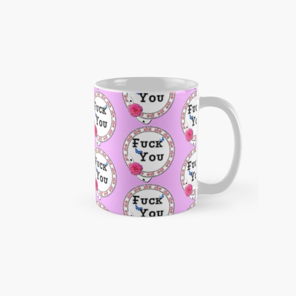 Fuck You Flowers pink Tasse (Standard)