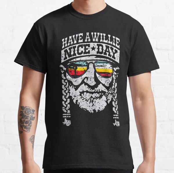 Have A Willie Nice Day Classic T-Shirt