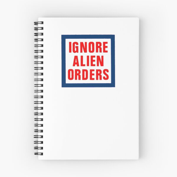 Item preview, Ignore Alien Orders designed and sold by cheezeT.