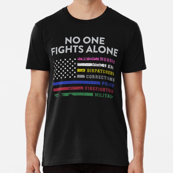 No one fights alone shirt nurse top
