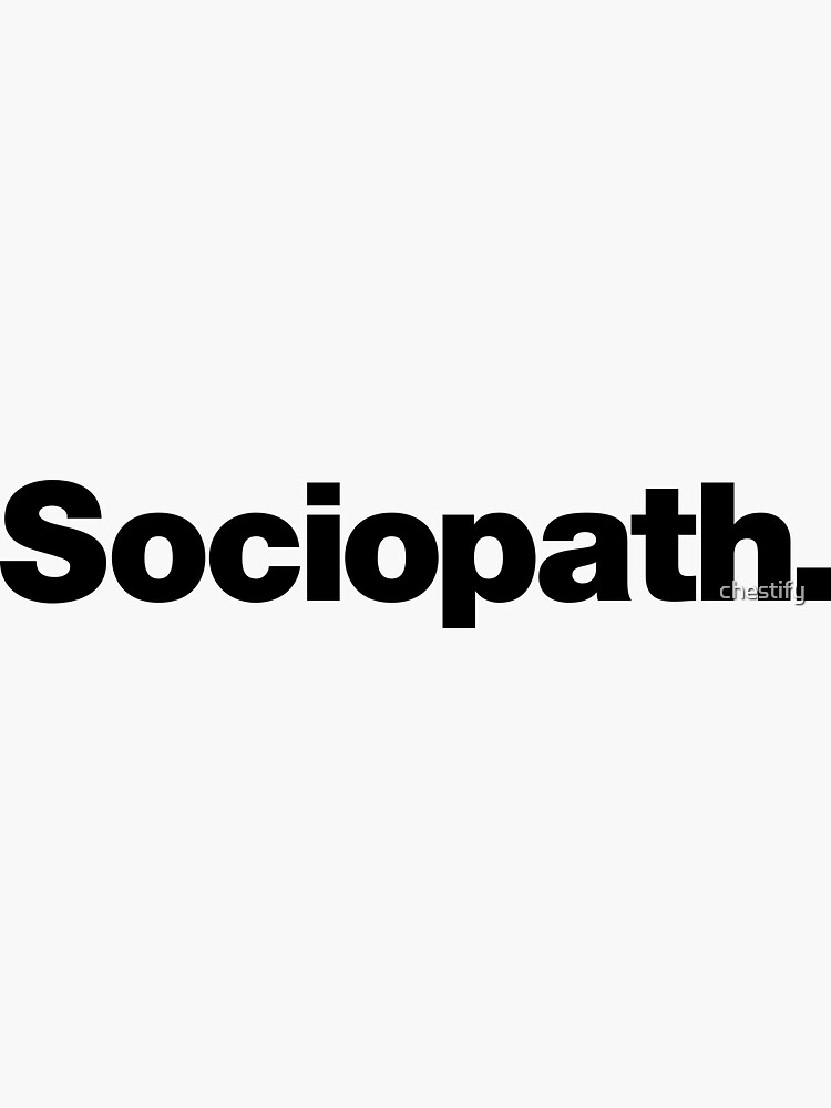 Thumbnail 3 of 3, Sticker, Sociopath designed and sold by chestify.