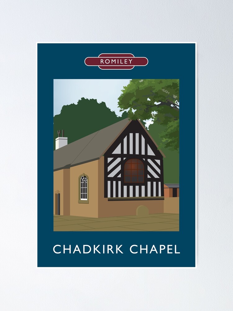 Alternate view of ROMILEY - Chadkirk Chapel Poster