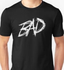XXXTENTACION BAD Unisex T-Shirt