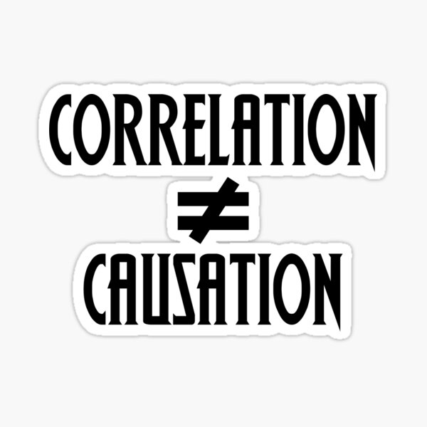 correlation-does-not-equal-causation-sticker-for-sale-by