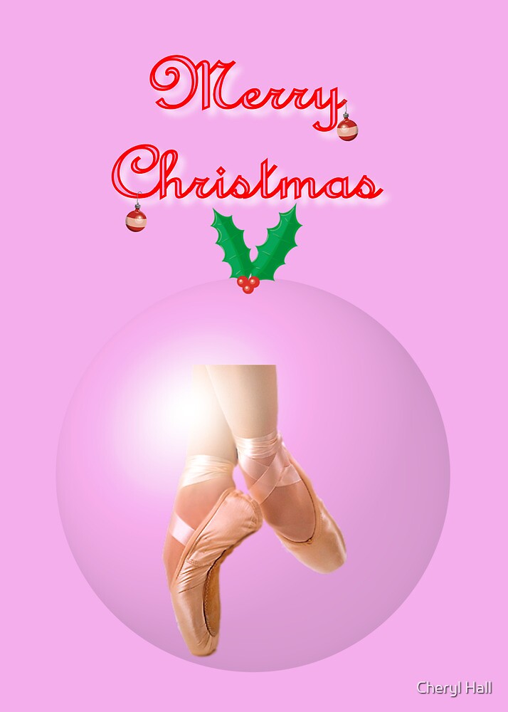 "BALLET CHRISTMAS CARD" by Cheryl Hall Redbubble