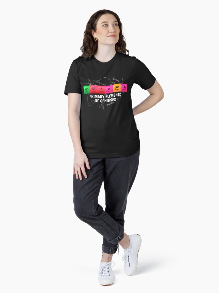 Thumbnail 4 von 7, Essential T-Shirt, Elizabeth Primary Elements Of Geniuses - Chemistry Quotes Gift designt und verkauft von yeoys.