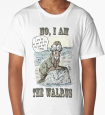 Funny No I am the Walrus Long T-Shirt