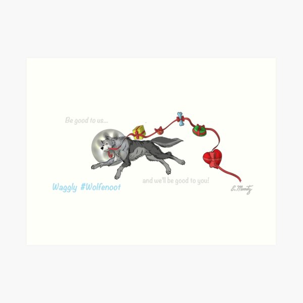 Waggly Wolfenoot Art Print