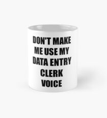 Data Entry Clerk Gift for Coworkers Funny Present Idea Mug