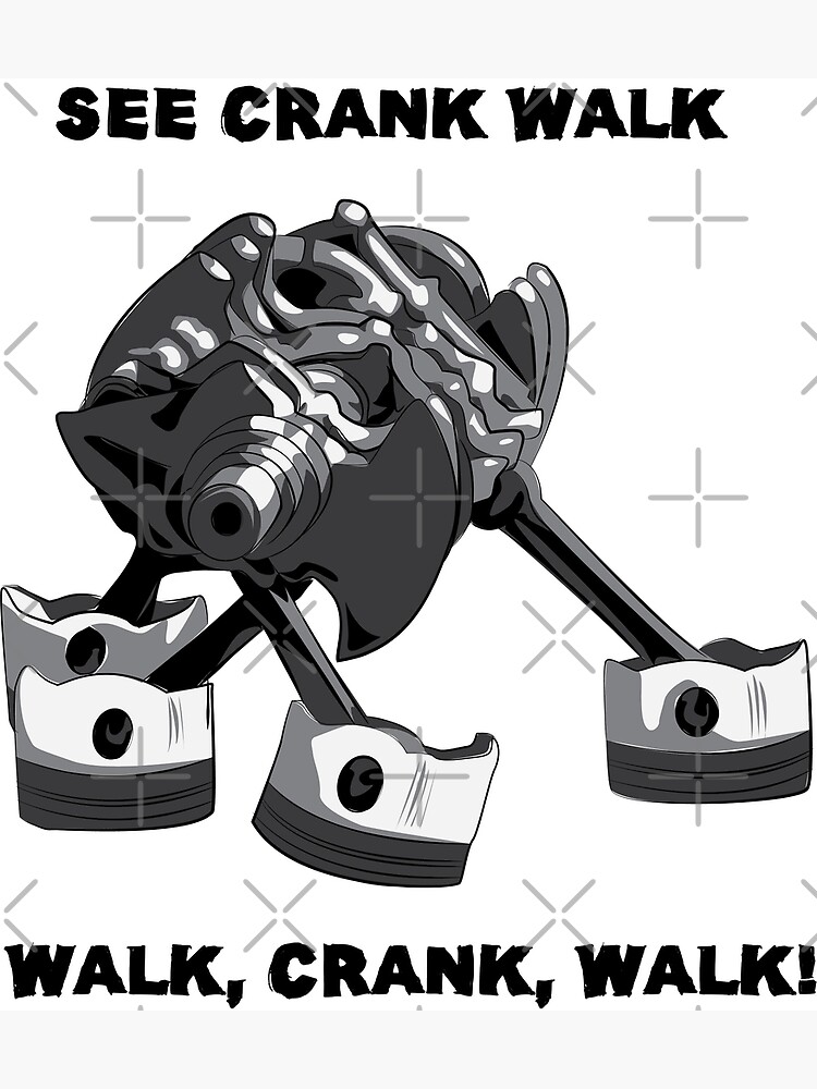 "Crank walk DSM" Poster for Sale by TunerApparel Redbubble