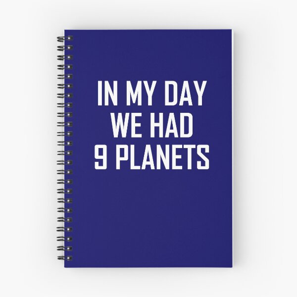 Item preview, In My Day We Had 9 Planets- Pluto Joke designed and sold by the-elements.
