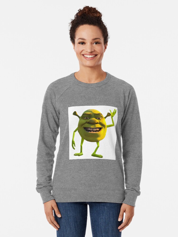 Shrek Mike Wazowski Meme Lightweight Sweatshirt By Madgeik Redbubble