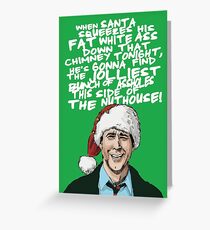 Griswold alternative Christmas card Greeting Card