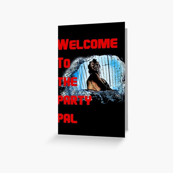 Item preview, Welcome to the party pal designed and sold by American Artist Designs.