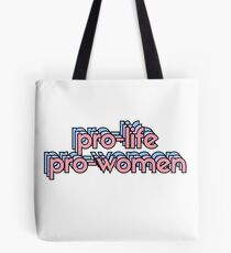 prolifeprowomen Tote Bag