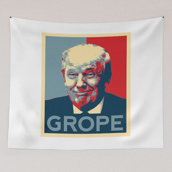 Item preview, grope - trump designed and sold by joshuanaaa.