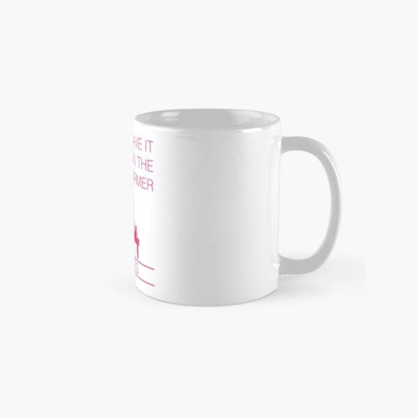 Leave It All On The Reformer #Pilates Classic Mug