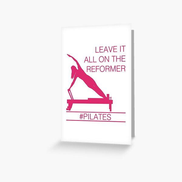 Item preview, Leave It All On The Reformer #Pilates designed and sold by LeeTowleArt.