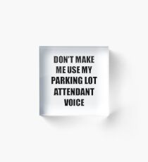Parking Lot Attendant Gift for Coworkers Funny Present Idea Acrylic Block