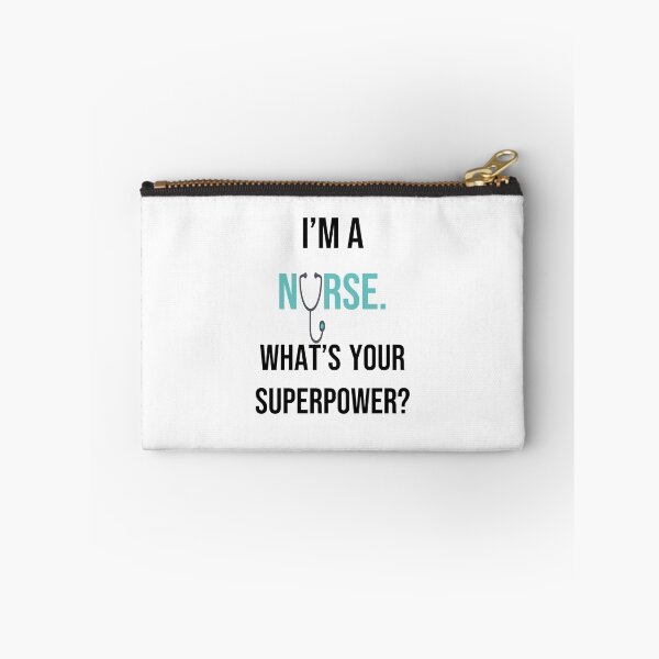 Item preview, I'm a Nurse. What's Your Superpower? designed and sold by serendipitous08.