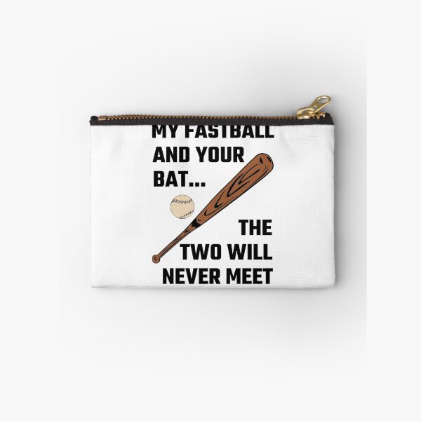 Item preview, My Fastball And Your Bat The Two Will Never Meet designed and sold by evahhamilton.