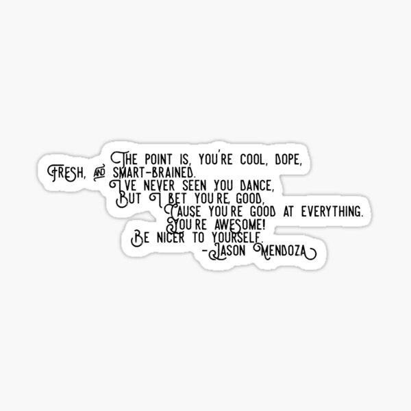 Jason Mendoza Sticker