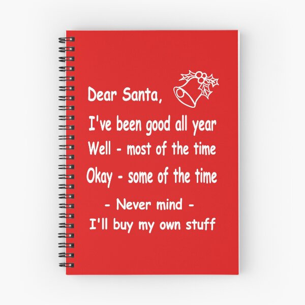 Item preview, funny Christmas Dear Santa, Never mind, I'll buy my own stuff. designed and sold by headpossum.