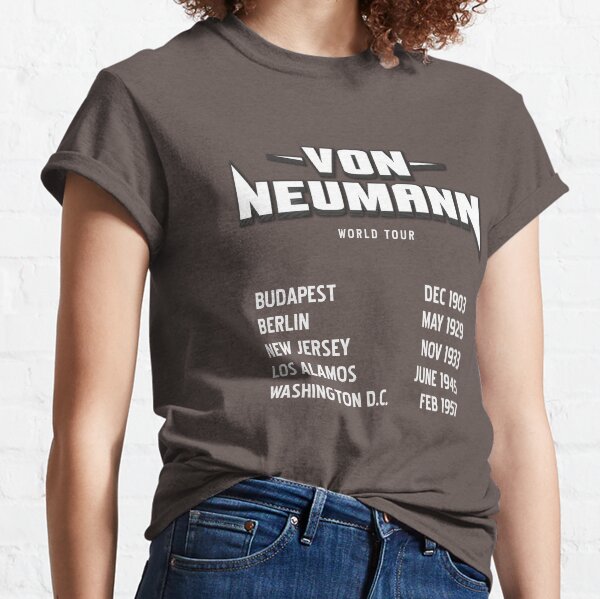 Von Neumann Mock World Tour Band Classic T-Shirt