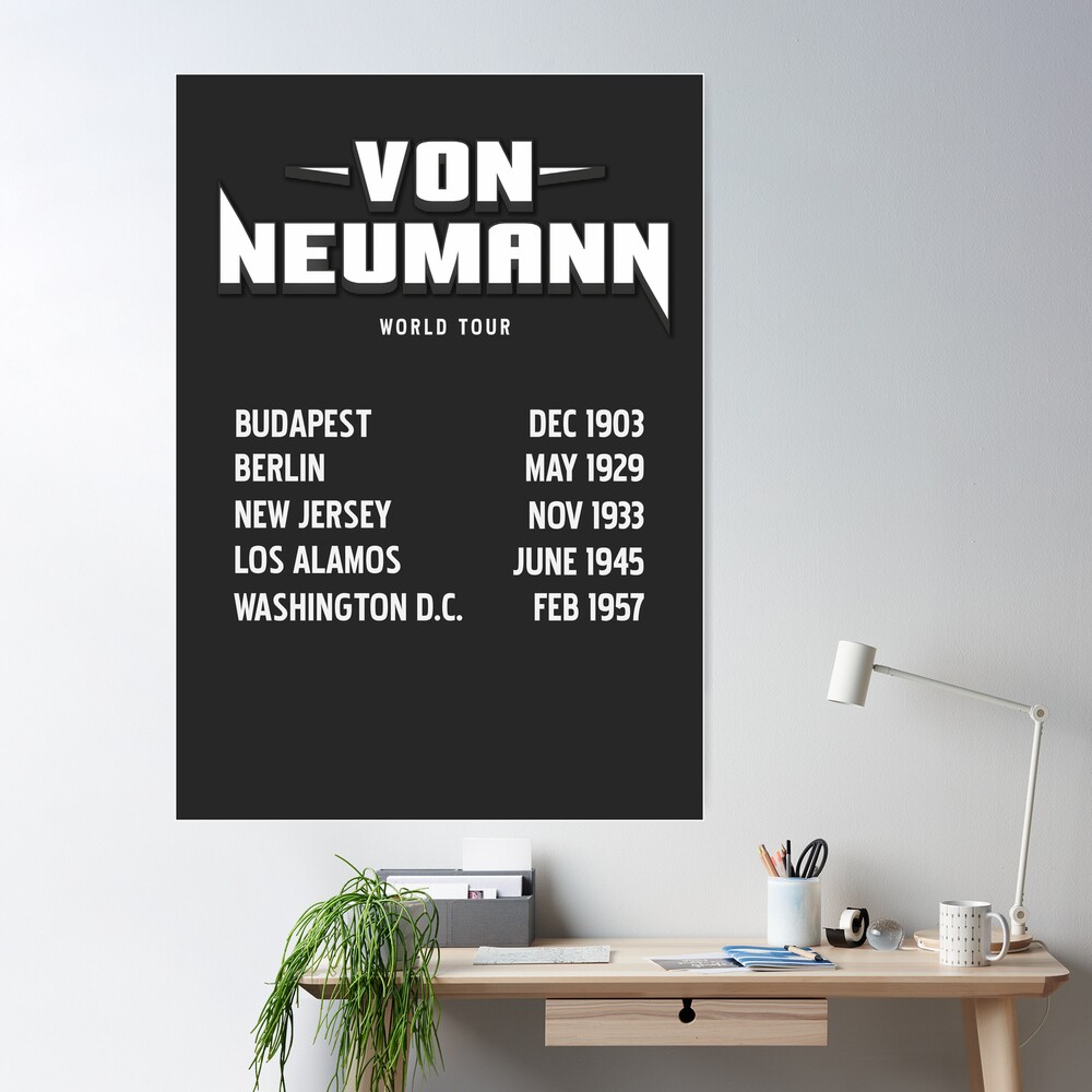 Von Neumann Mock World Tour Band Poster