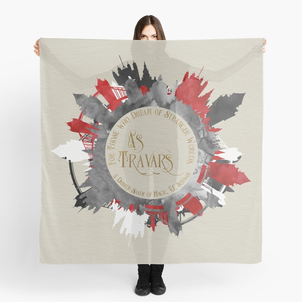 As travars. For those who dream of stranger worlds. A Darker Shade of Magic. Scarf