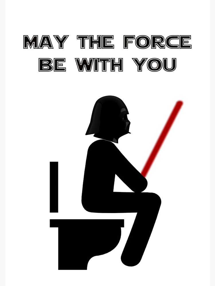 May The Force Be With You Toilet Sticker By Benbdprod Redbubble