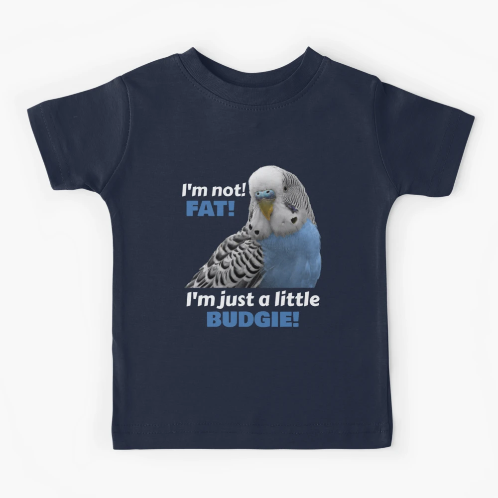 Funny Fat Budgie Blue Parakeet Parrot Kids T-Shirt