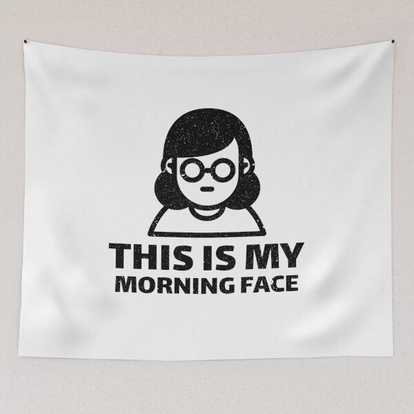 Item preview, THIS IS MY MORNING FACE designed and sold by tbaer27.