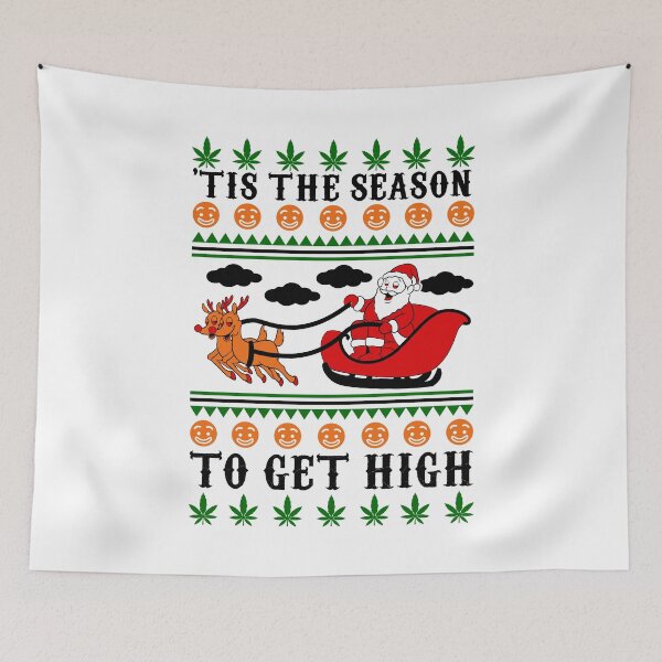 Item preview, 'Tis The Season To Get High designed and sold by KsuAnn.