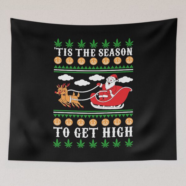 Item preview, 'Tis The Season To Get High designed and sold by KsuAnn.